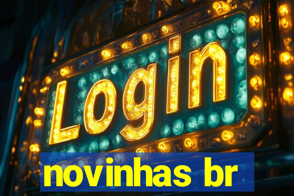novinhas br